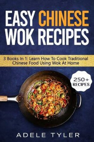 Cover of Easy Chinese Wok Recipes