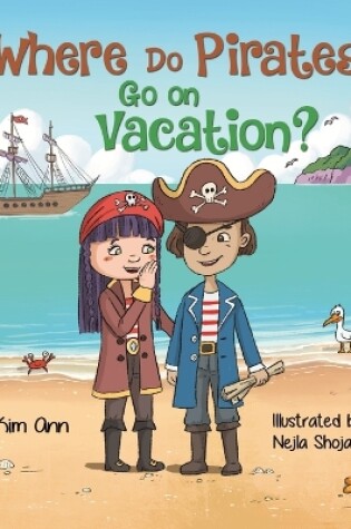 Cover of Where Do Pirates Go on Vacation?