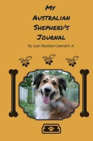 Cover of My Australian Shepherd's Journal