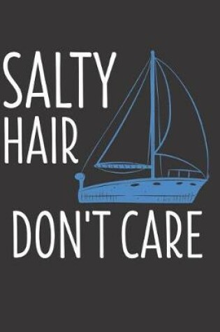 Cover of Salty Hair Don't Care