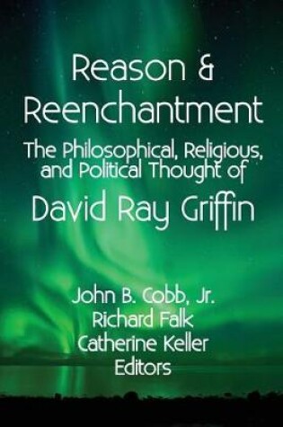 Cover of Reason & Reenchantment