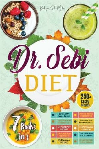 Cover of Dr. Sebi Intermittent Fasting and Smoothie Diet ( 12 Days Plan; Plant Based; Vegan; Vegetarian; Detox; )