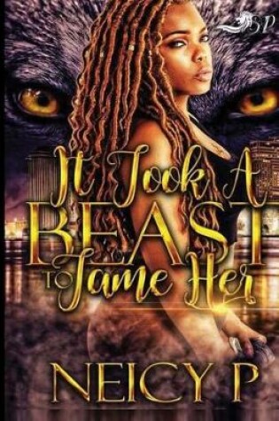 Cover of It Took a Beast to Tame Her