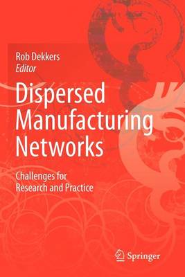 Cover of Dispersed Manufacturing Networks