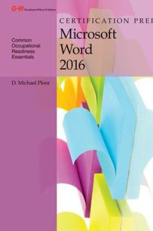 Cover of Certification Prep Microsoft Word 2016