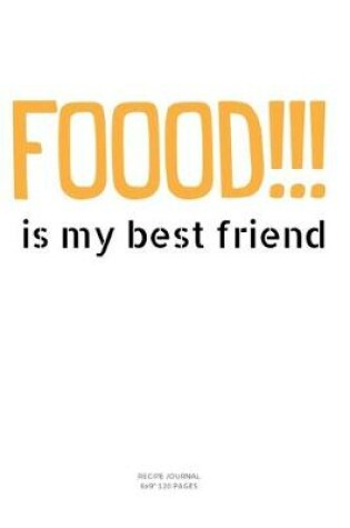 Cover of Food Is My Best Friend