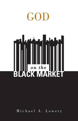 Book cover for God on the Black Market