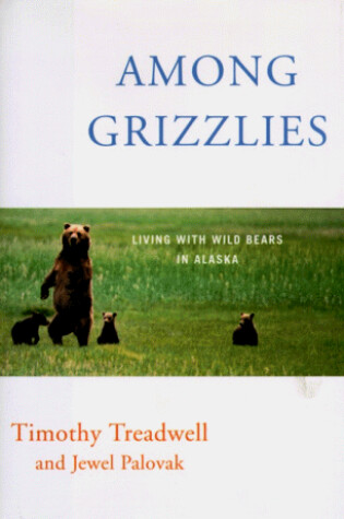 Cover of Among Grizzlies