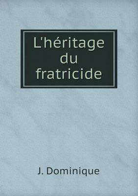 Book cover for L'héritage du fratricide