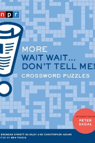 Cover of More Wait Wait...Don't Tell Me! Crossword Puzzles