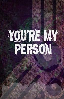 Book cover for You're My Person