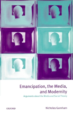 Book cover for Emancipation, the Media, and Modernity