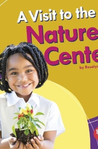 Cover of A Visit to the Nature Center