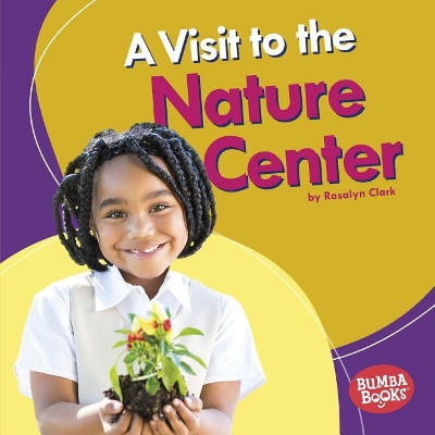 Cover of A Visit to the Nature Center