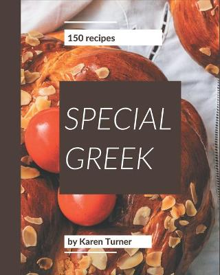 Book cover for 150 Special Greek Recipes