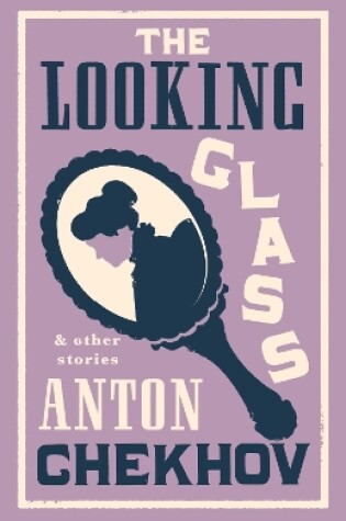 Cover of The Looking Glass and Other Stories