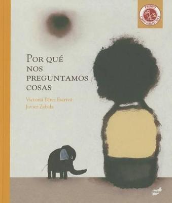 Book cover for Por Qué Nos Preguntamos Cosas