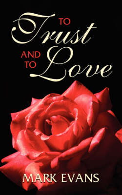 Book cover for To Trust and To Love