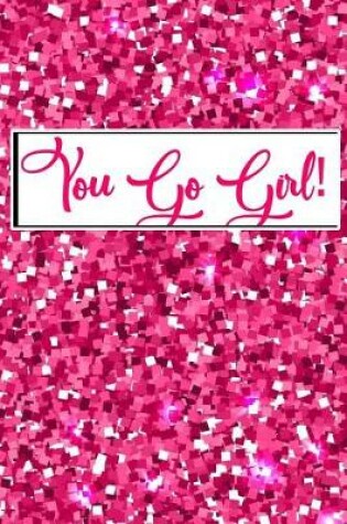 Cover of You Go Girl!