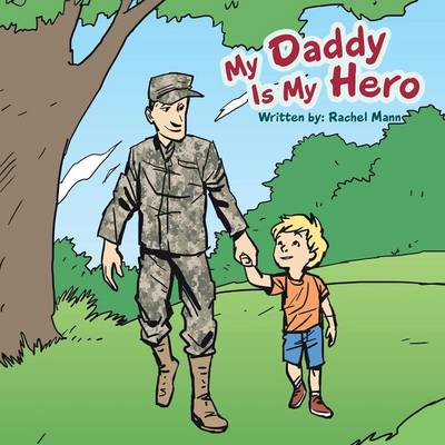 Book cover for My Daddy Is My Hero