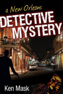 Book cover for A New Orleans Detective Mystery