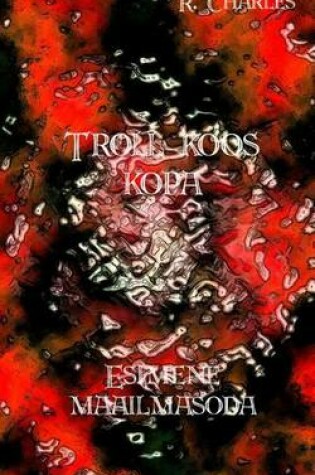 Cover of Troll Koos Kopa - Esimene Maailmasoda