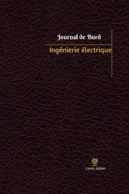 Cover of Ingenierie electrique Journal de bord