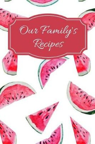 Cover of Our Family's Recipes
