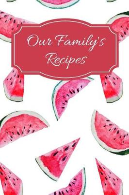 Book cover for Our Family's Recipes