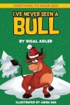 Book cover for I've Never Seen A Bull