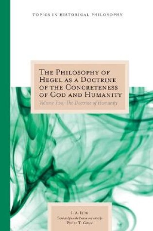 Cover of The Philosophy of Hegel as a Doctrine of the Concreteness of God and Humanity Volume 2