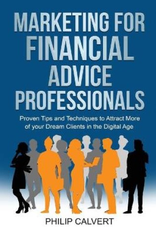 Cover of Marketing for Financial Advice Professionals