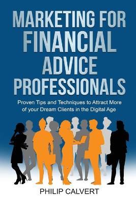 Book cover for Marketing for Financial Advice Professionals