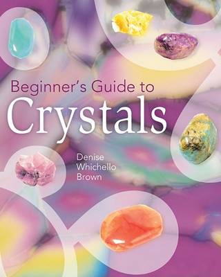 Book cover for Beginner's Guide to Crystals