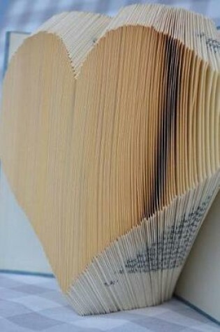 Cover of Heart Made From the Pages of a Book Journal