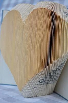 Book cover for Heart Made From the Pages of a Book Journal