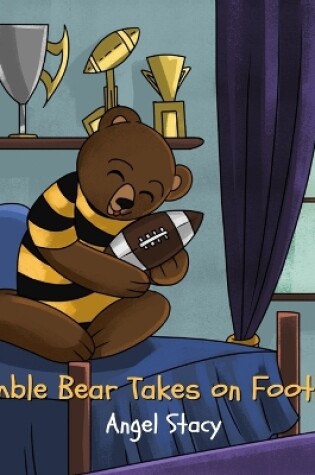 Cover of Bumble Bear Takes on Football
