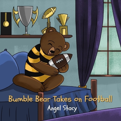 Book cover for Bumble Bear Takes on Football