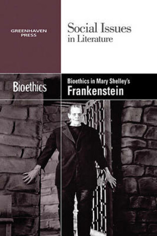 Cover of Bioethics in Mary Shelley's Frankenstein