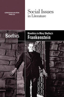 Book cover for Bioethics in Mary Shelley's Frankenstein