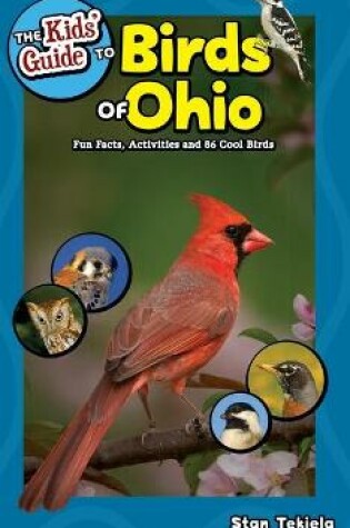 Cover of The Kids' Guide to Birds of Ohio