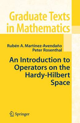 Book cover for An Introduction to Operators on the Hardyhilbert Space