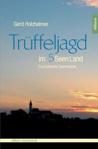 Cover of Truffeljagd im Funfseenland