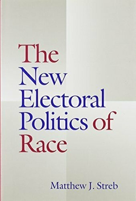 Book cover for The New Electoral Politics of Race