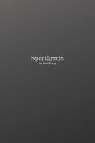 Cover of Sportarztin in Ausbildung