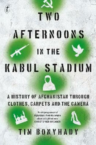 Cover of Two Afternoons in the Kabul Stadium