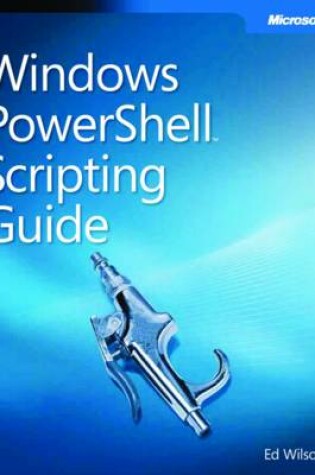 Cover of Windows PowerShell Scripting Guide