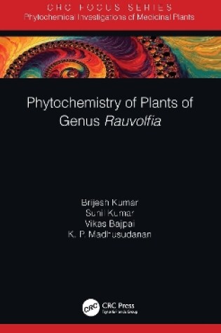 Cover of Phytochemistry of Plants of Genus Rauvolfia