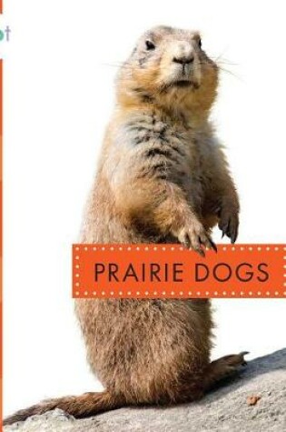 Cover of Prairie Dogs