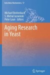 Book cover for Aging Research in Yeast